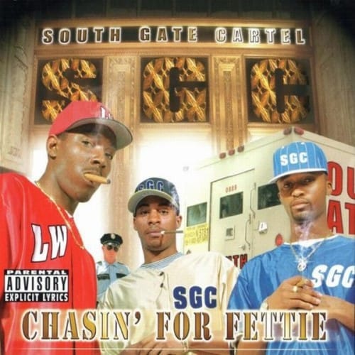 South Gate Cartel - Chasin' For Fettie