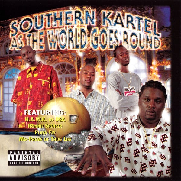 Southern Kartel - As The World Goes Round