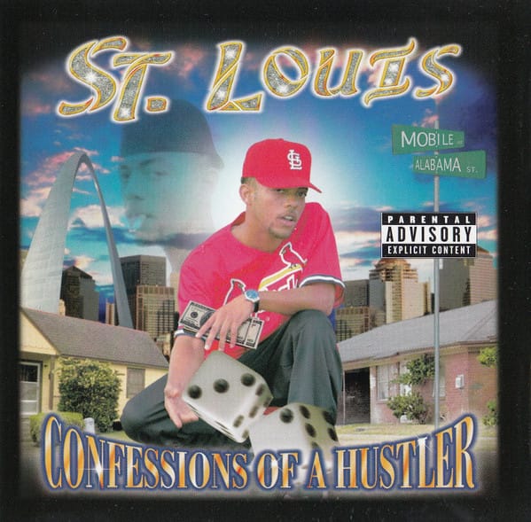 St. Louis (3) - Confessions Of A Hustler