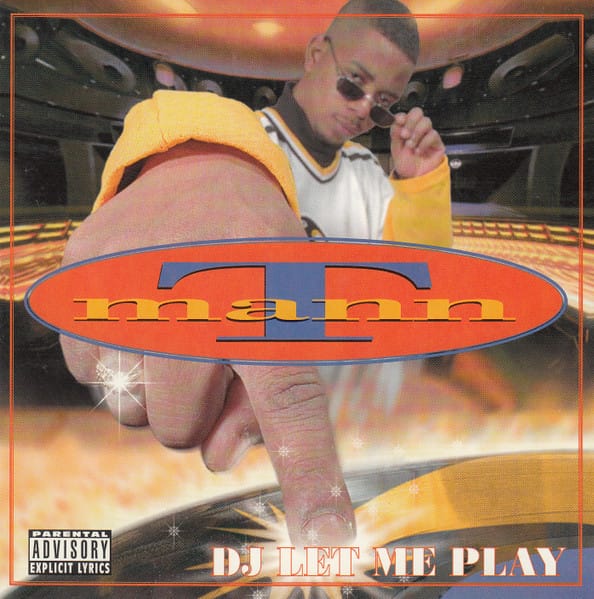 T-Mann - DJ Let Me Play