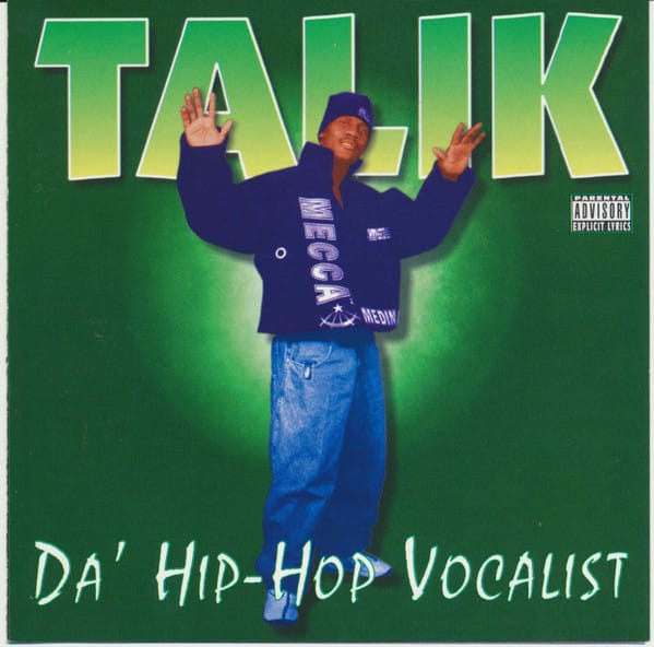 Talik (2) - Da' Hip-Hop Vocalist