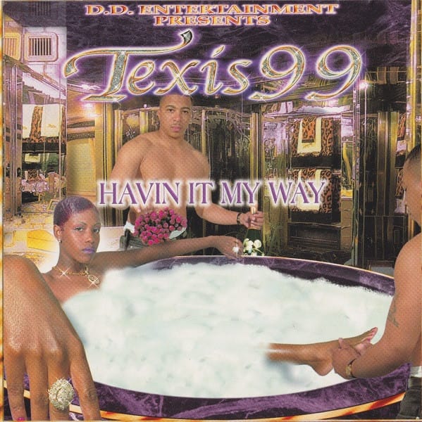 Texis 99 - Havin It My Way