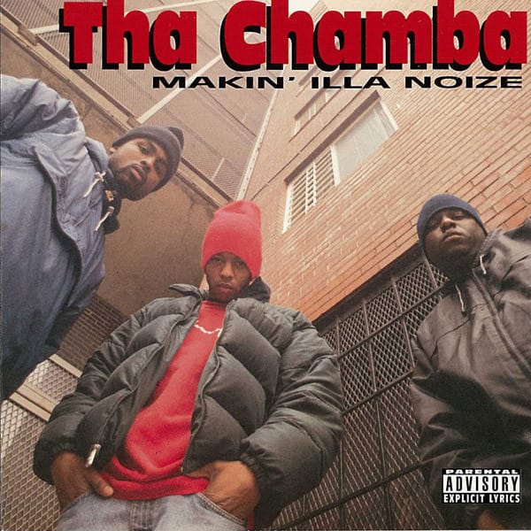 Tha Chamba - Makin' Illa Noize