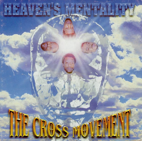 The Cross Movement - Heaven's Mentality