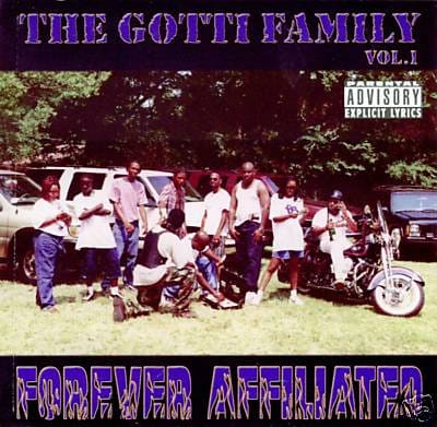 The Gotti Family Vol. 1 - Forever Affiliated