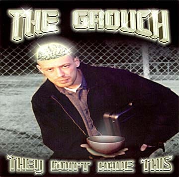 The Grouch - They Don't Have This
