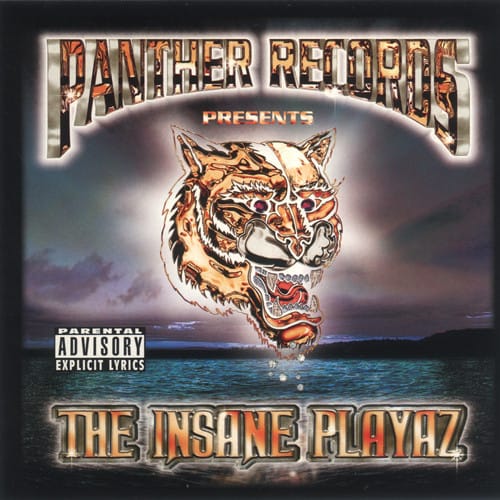 The Insane Playaz - Panther Records Presents The Insane Playaz