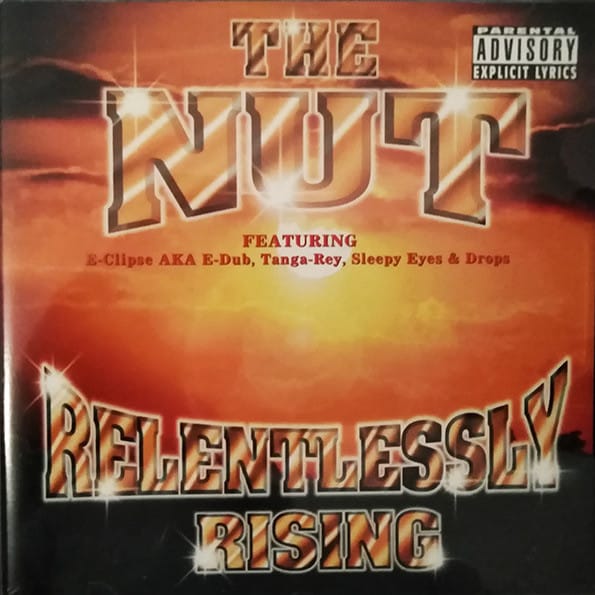 The Nut - Relentlessly Rising