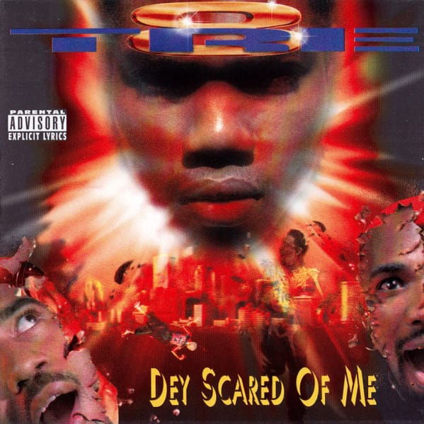 Tre-8 - Dey Scared Of Me