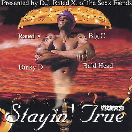 True 2 Life Players - Stayin' True