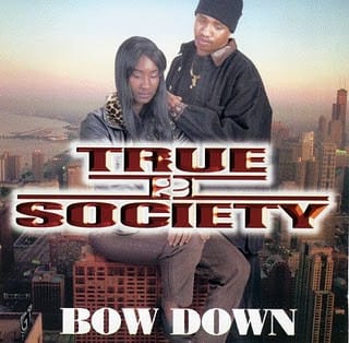 True II Society - Bow Down