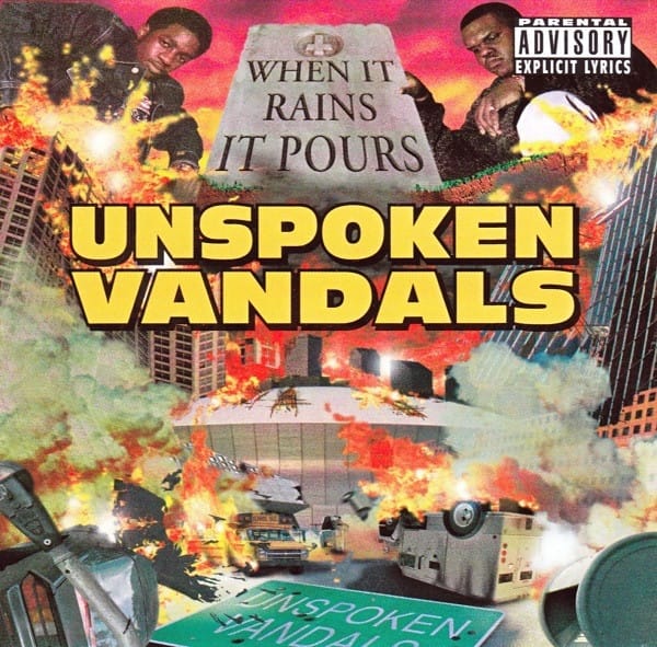 Unspoken Vandals - When It Rains It Pours