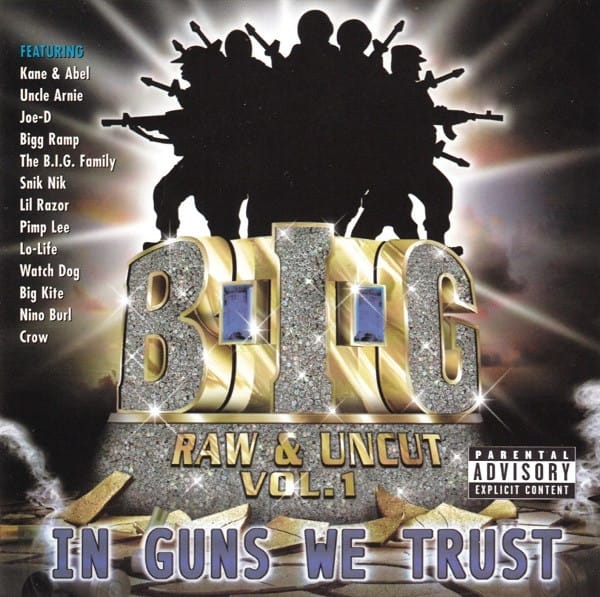 Various - B.I.G. Raw & Uncut Vol.1 "In Guns We Trust"