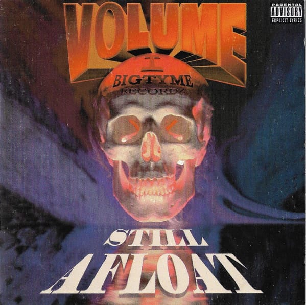 Various - Bigtyme Vol. I - Still Afloat