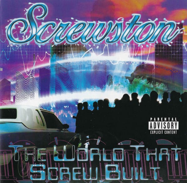 Various - Screwston - The World That Screw Built