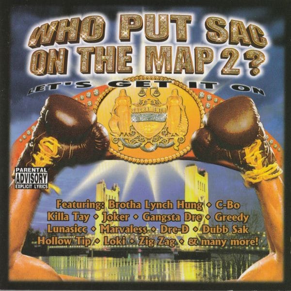Various - Who Put Sac On The Map 2? Let's Get It On
