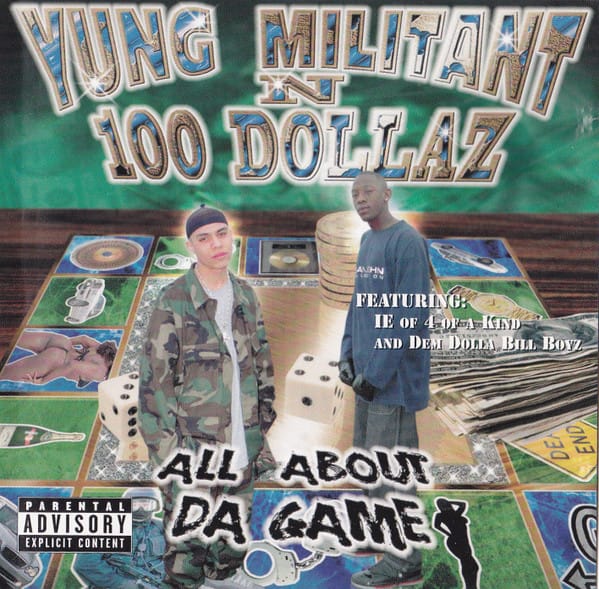 Yung Militant 'N' 100 Dollaz - All About Da Game